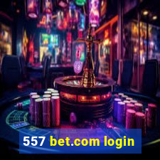 557 bet.com login